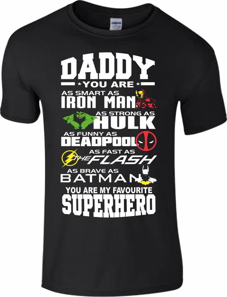 Daddy You Are My Favourite Superhero T-shirt Fathers Day Birthday Gift dad Top