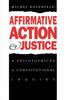 Книга Affirmative Action and Justice : A Philosophical and Constitutional Inquiry
