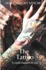 Книга The Tattoo : It Could Happen To You...