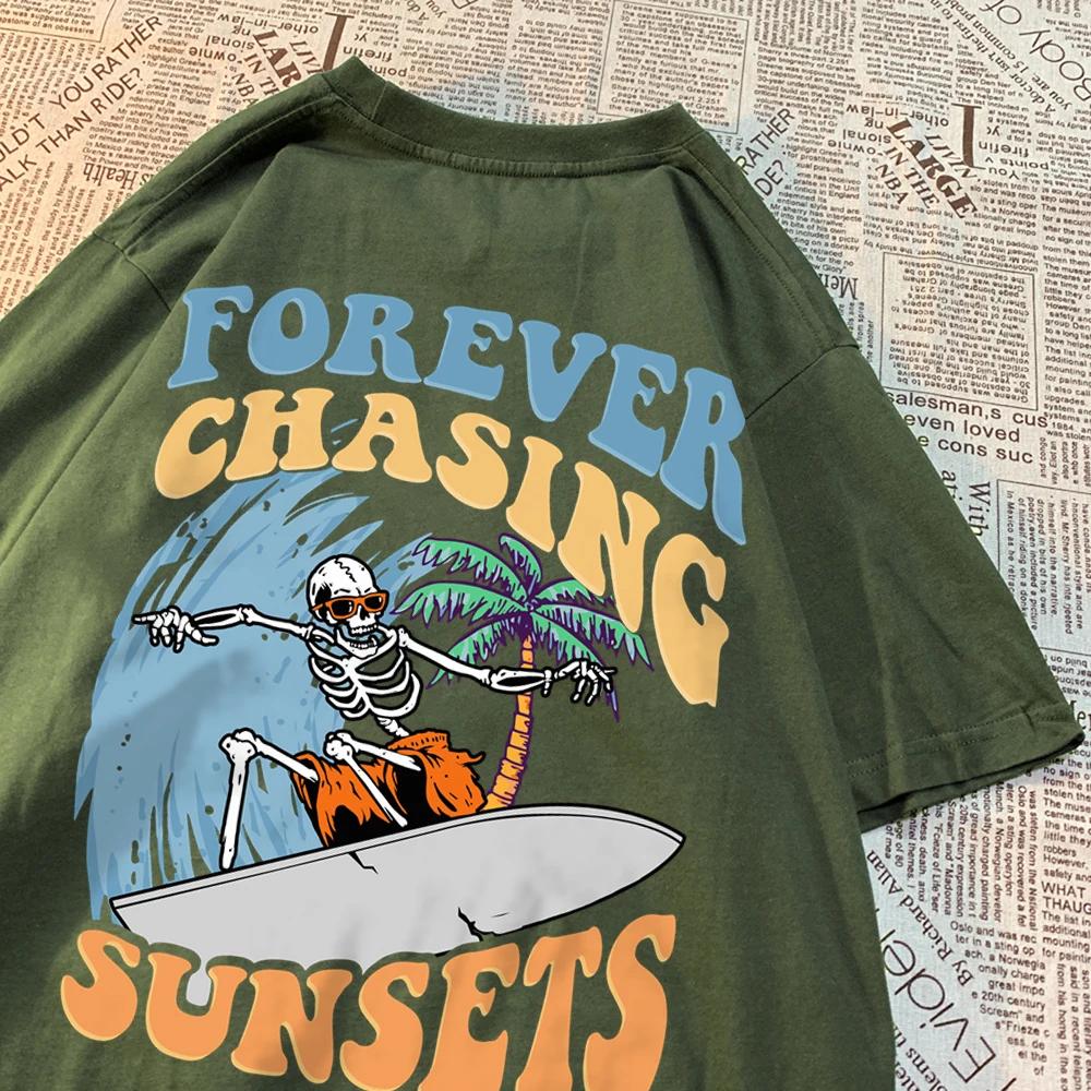Forever Chasing Sunsets Fun Pattern Clothing Men Casual Cotton T Shirt Casual Crewneck Streetwear Harajuku Summer T Shirts Women