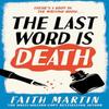 The Last Word Is Death by Faith Martin Paperback Book 9780008706883