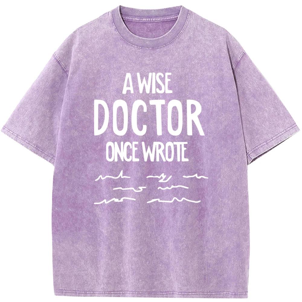 Футболка с коротким рукавом с принтом «Однажды мудрый доктор написал», 230 г, хлопковая стираная футболка с круглым вырезом, модная новинка, свободная отбеленная футболка