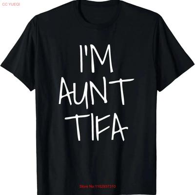 Proudly I Am Aunt Tifa T Shirt Vintage Comfortable Versatile Streetwear Unisex Soft Stretched Slightly Fashion Stylish