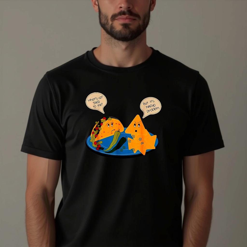 Funny Food Pun Taco Nacho Problem Humorous Graphic Food Lover Gift T-Shirt