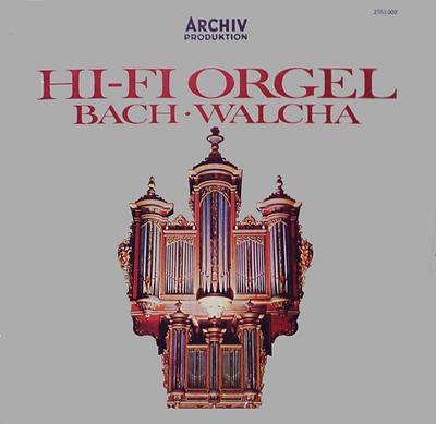 Виниловая пластинка ИОГАНН СЕБАСТЬЯН БАХ · ХЕЛЬМУТ ВАЛЬЦ - Hi-Fi Орган 2565002 Archiv Produkti 1971 Германия Классика Б/у