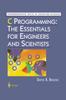 Книга C Programming: The Essentials for Engineers and Scientists