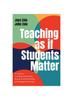 Книга Teaching As If Students Matter : A Guide To Creating Classrooms Based On Relationships and Engaged Learning