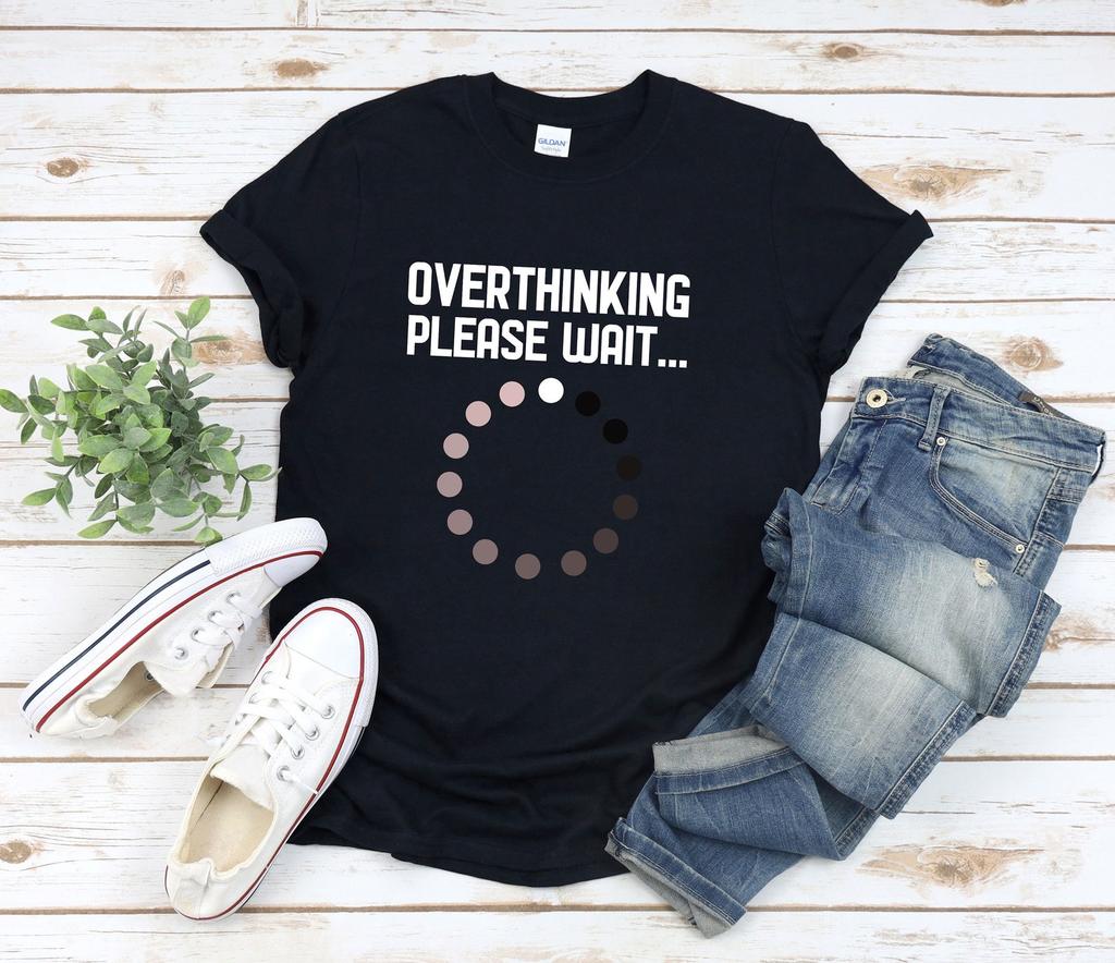 Overthinker and kids tshirt, Overthinking Please Wait, Funny Overthinker and kids tshirt, Anxiety T-and kids tshirts, Anxiety and kids tshirt