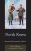 Книга North Korea : Beyond Charismatic Politics