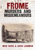 The Frome Murders and Misdemeanours Book