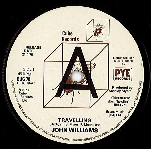7inch Record JOHN WILLIAMS - Travelling BUG78PROMO Cube Records 1978 UK Classical Used