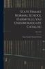 Книга State Female Normal School (Farmville, Va.) Undergraduate Catalog; 1911-1912