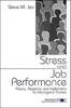 Книга Stress and Job Performance : Theory, Research, and Implications for Managerial Practice