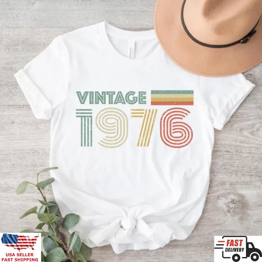 Retro 1976 Birthday Shirt Vintage Style Tee Gift For Her Him