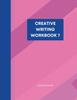 Книга Creative Writing Workbook 7 : Make Your Writing Journey Easier With Word Prompts and Character Traits