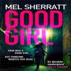 Good Girl by Mel Sherratt Paperback Book 9780008371876