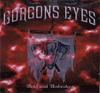 CD GORGONS EYES - Bold And Unbroken DEMO1999 Самоизданный 1999 Германия Рок Б/У