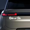16.6x4см Автомобильная наклейка Ride or Die Светоотражающая Виниловая Пленка на Окно Наклейки для Грузовика Мотоцикла Фургона Пикапа Декоративные Аксессуары