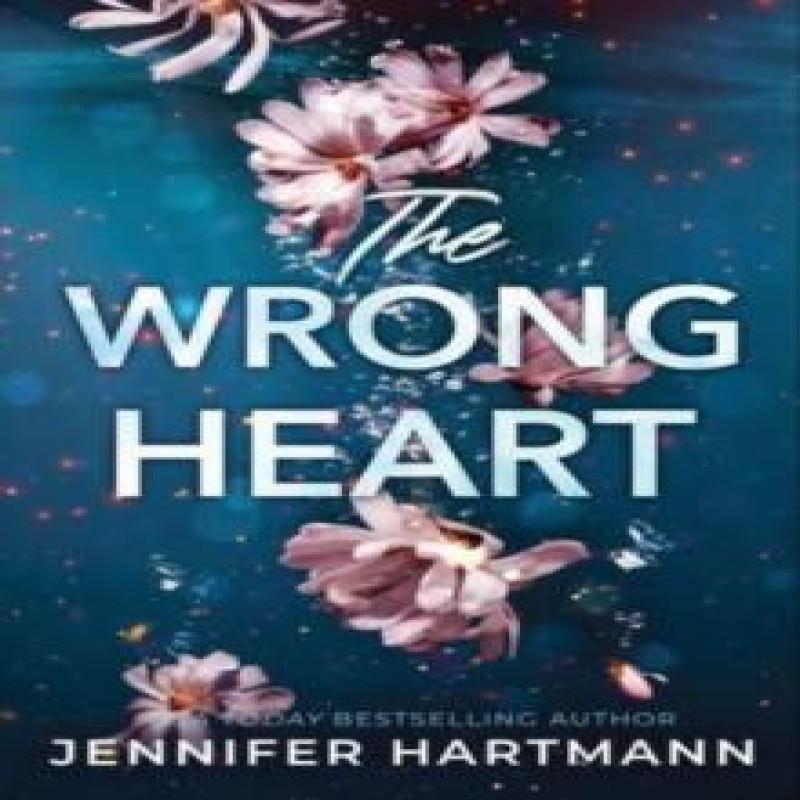 The Wrong Heart by Jennifer Hartmann Paperback Book 9781464237140