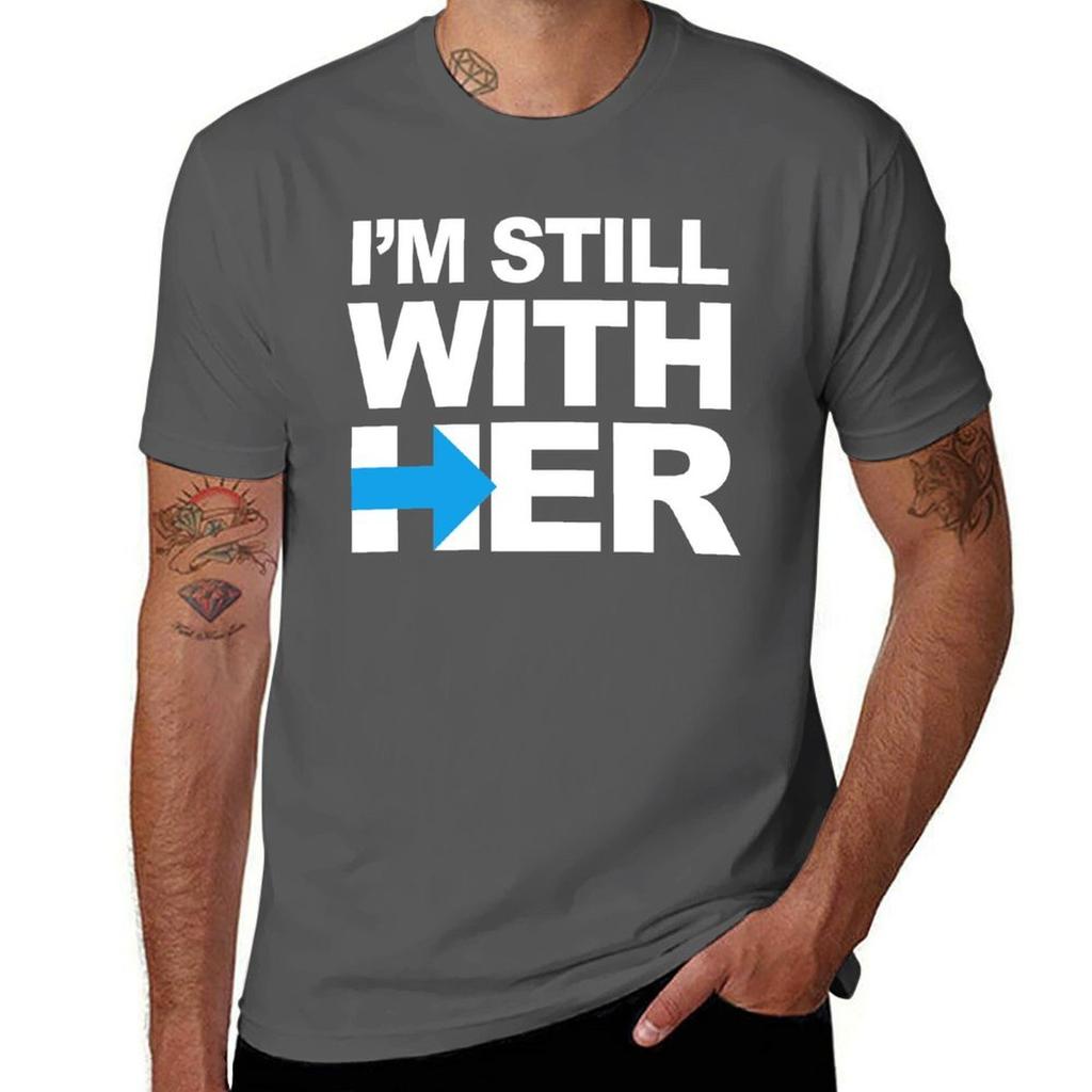 Im Still With Her Tshirt Stylish Print Short Sleeve Tee