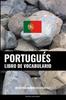 Книга Libro De Vocabulario Portugues : Un Metodo Basado En Estrategia