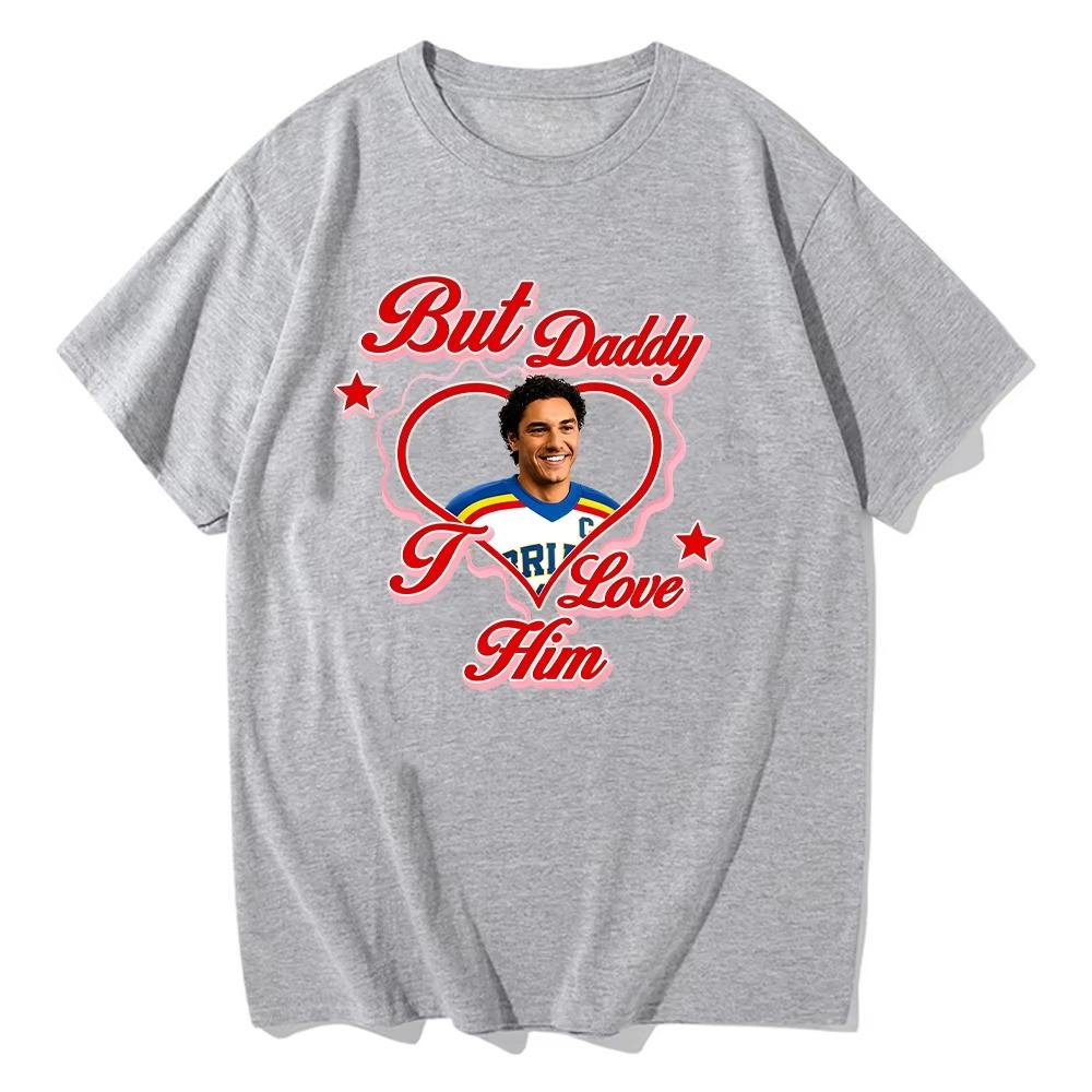 Off Campus Hockey RoUnisexce T Shirts But Daddy I Love Him Graphic Print Cotton Tee Graham Logan Hip Hop Streetwear Oversized Tee