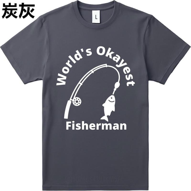 Cotton Summer For Her Tshirt Worlds Okayest Fisherman With Fishing Rod And Fish Short Sleeve New Arrived ONeck Tees