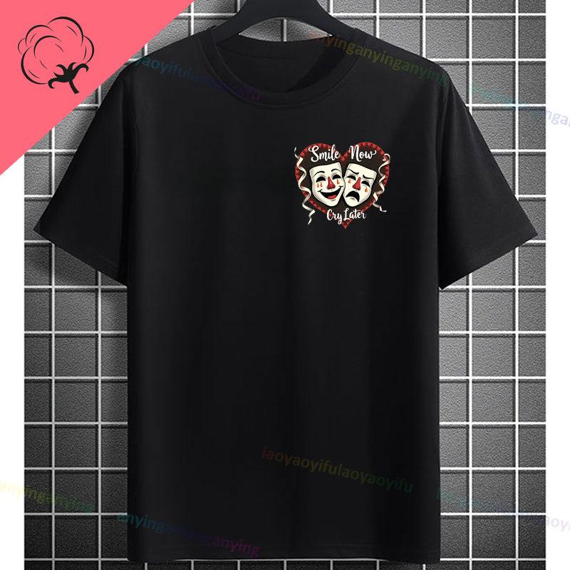 Funny Smile Now Cry Later Clown Mask Graphic Tshirt Chicano Style Shortsleeve Pure Cotton Streetwear Fashion Casual Tshirt