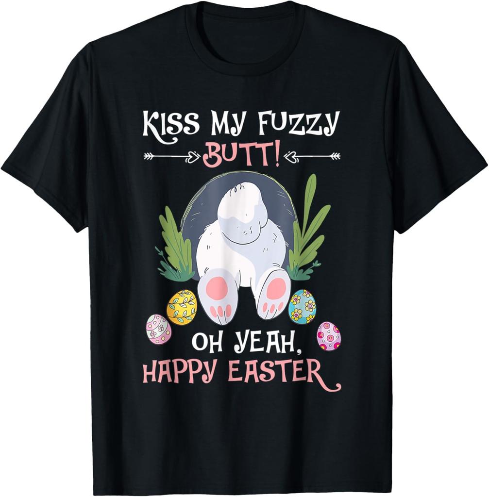 Naughty Bunny Kiss My Fuzzy Butt Happy Easter Adult Humor T-Shirt
