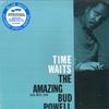 LP Пластинка БАД ПАУЭЛЛ - Время ждет (Изумительный Бад Пауэлл) 4508216 Blue Note, UMe 2022 Европа Джаз