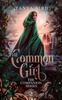 Книга The Common Girl : An Epic Love Story : 2
