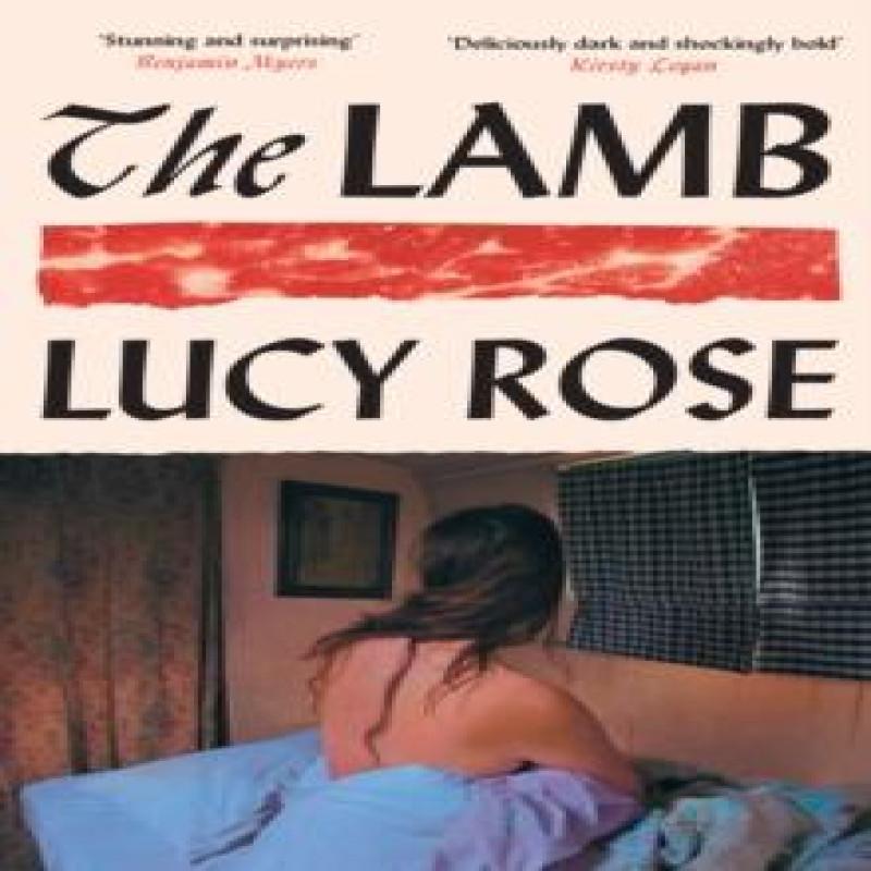 The Lamb by Lucy Rose Hardback Book 9781399619714