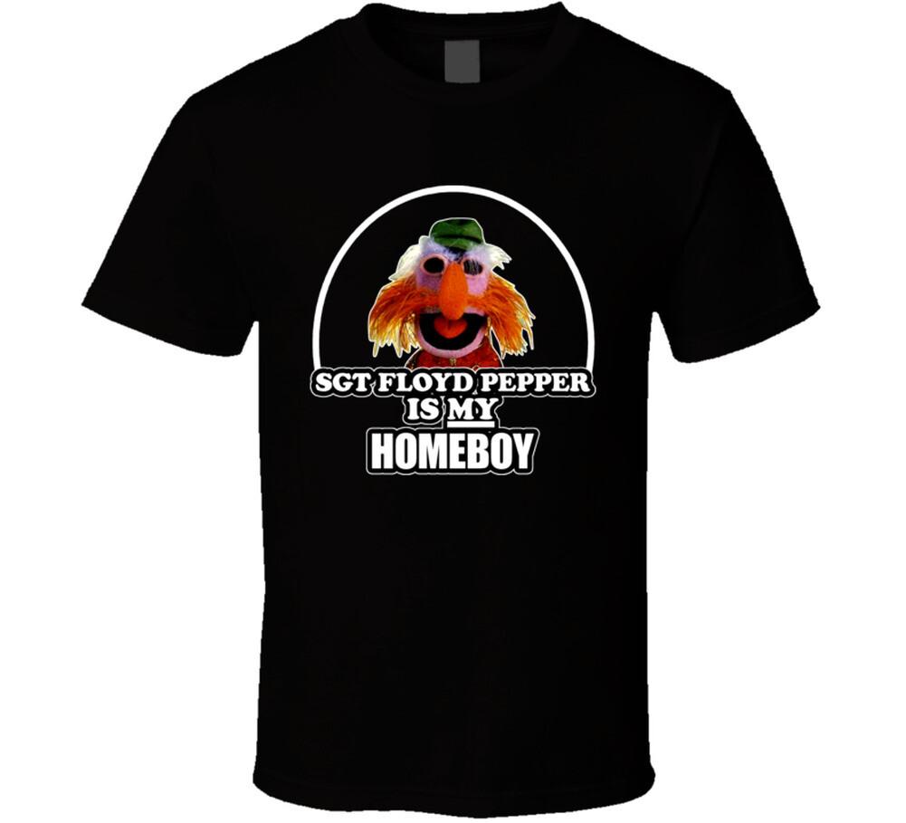 Sgt Floyd Pepper Is My Homeboy Muppet T Shirt