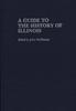Книга A Guide To the History of Illinois