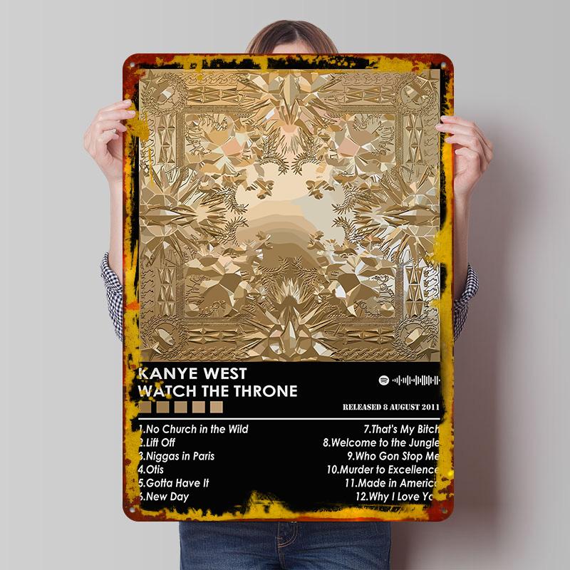 Kanye West Watch the Throne Tinplate Poster Customized Wall Art Vintage Retro Metal Signs for Setup Decorations Desk Decor Room