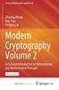 The Modern Cryptography Volume 2 : A Classical Introduction To Informational and Mathematical Principle Book