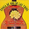 CD LOS DANDYS, LOS TRES ASES, LOS GALA - Epoca De Oro De Los Trios MCD10061 Mediterraneo 1992 Mexico Latin Used