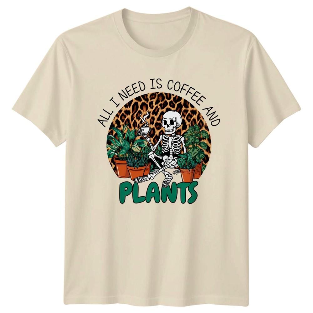 All I Need Is Coffee Unisexs TShirt Houseplants Gardening Halloween Gift For Her