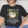 Unisex Unisex Graphic Im Not Lazy I Just Really Enjoy Doing Nothing T Shirt Tee Pure Cotton Tshirts Clothing