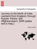 Книга Journey To the North of India, Overland from England, Through Russia, Persia, and Affghaunistaun. [With Plates and a Map.] Vol. II