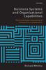The Business Systems and Organizational Capabilities : The Institutional Structuring of Competitive Competences Book