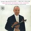 LP Record ZINO FRANCESCATTI, BRUNO WALTER, CO - Beethoven Konzert Fur Violine Und O 72006 CBS Germany Classical Used