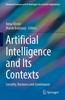 Книга Artificial Intelligence and Its Contexts : Security, Business and Governance