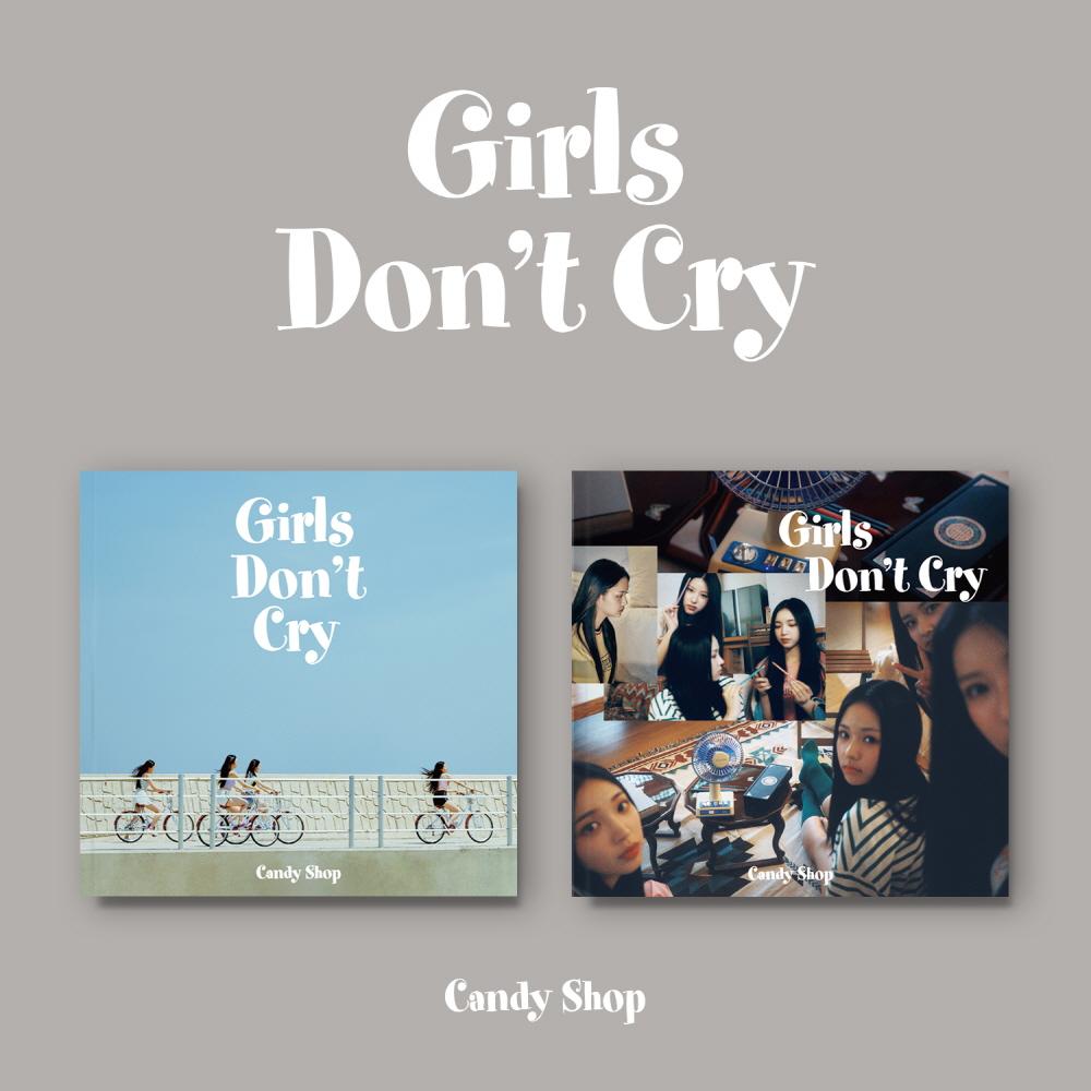 Candy Shop - Girls Don’t Cry (2nd Mini Album) CD