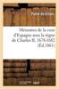 Книга Memoires De La Cour d'Espagne Sous La Regne De Charles II 1678-1682