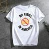 Футболка «Нет королей в Америке» Одежда для протестных маршей Уличная одежда Мужская Женская Мода для повседневной жизни Хлопковая рубашка Топы с принтом лозунга «Нет королей»
