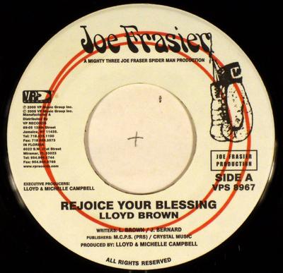 Пластинка 7 дюймов LLOYD BROWN - Rejoice Your Blessing. VPS8967 Джо Фрейзер 2005 США Регги, Ска и Даб Б/у