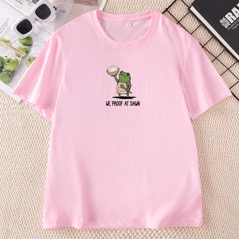 We Proof At Dawn T Shirt Funny Frog Meme Bread Baking Tee Casual Unisex Short Sleeve Printed Tshirt O Neck Casual Tees