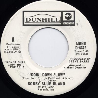7-дюймовая пластинка БОББИ БЛЭНД - Goin' Down Slow D4379PROMO ABC/Dunhill Rec 1973 США Соул/Фанк Б/У