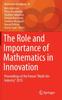 Книга The Role and Importance of Mathematics In Innovation : Proceedings of the Forum "Math-for-Industry" 2015 : 25